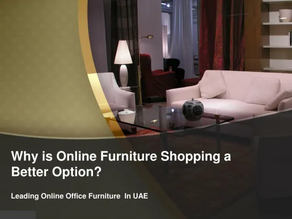 Why is Online Furniture Shopping a Better Option?