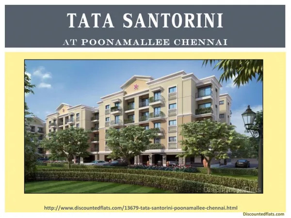 Tata Santorini Luxurious Apartments at Poonamallee, Chennai