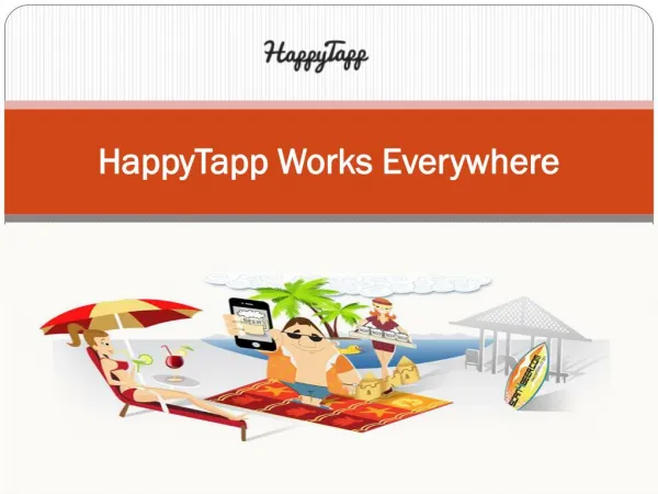 HappyTapp Works Everywhere