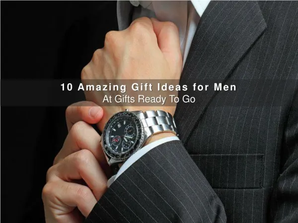 10 Amazing Gift Ideas for Men