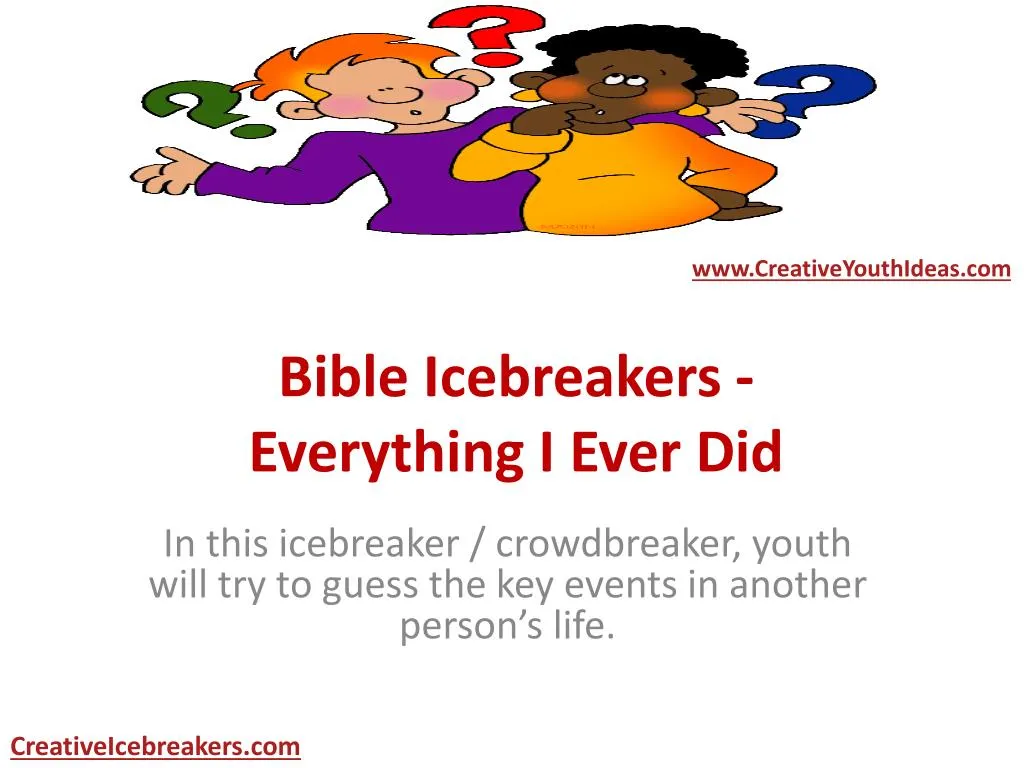 bible icebreakers everything i ever did