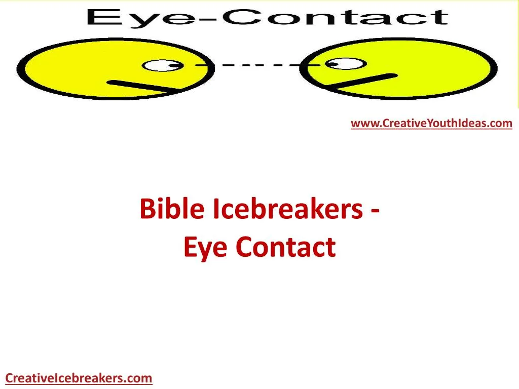 bible icebreakers eye contact