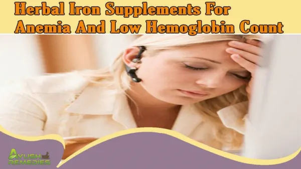 Herbal Iron Supplements For Anemia And Low Hemoglobin Count