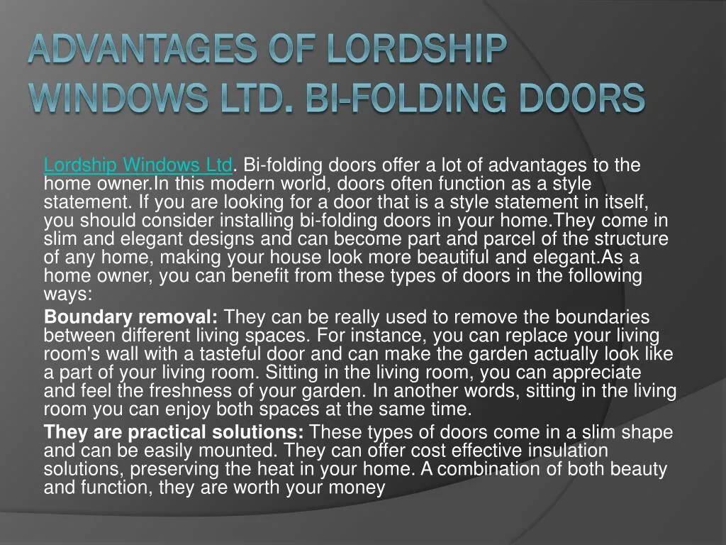 advantages of lordship windows ltd bi folding doors