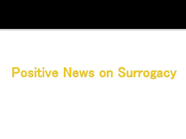 Positive news on Surrogacy