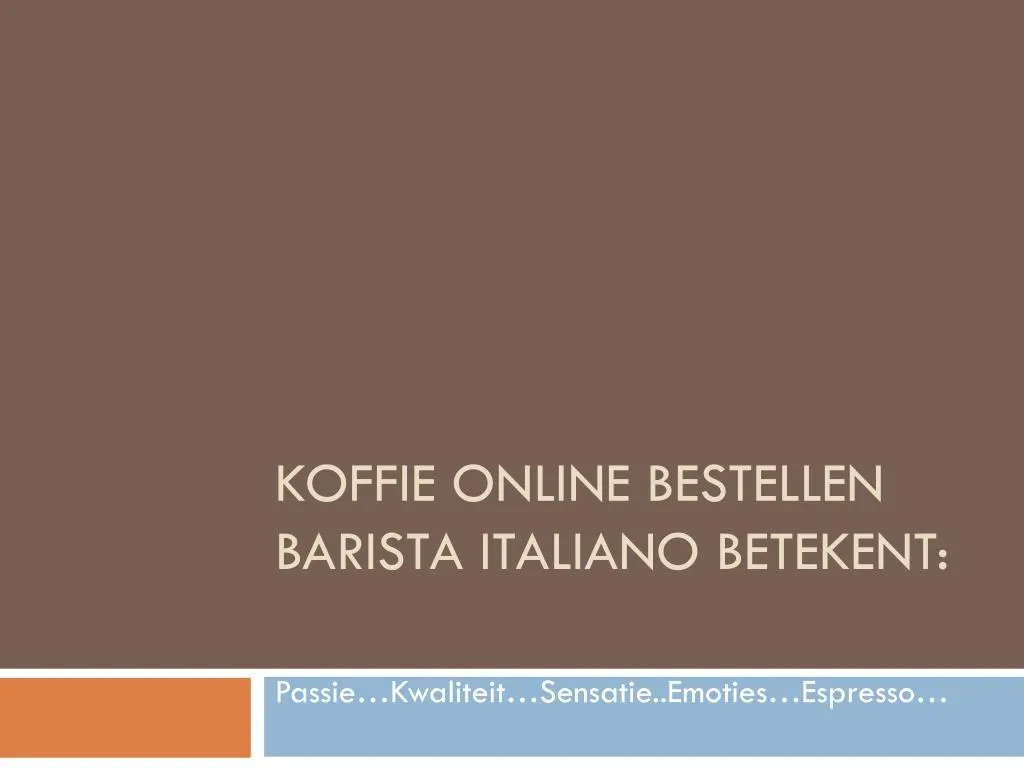 koffie online bestellen barista italiano betekent
