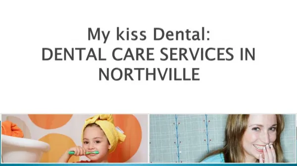 Dentist Northville - mykissdental