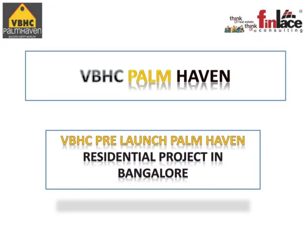 VBHC Palm Haven Mysore Road
