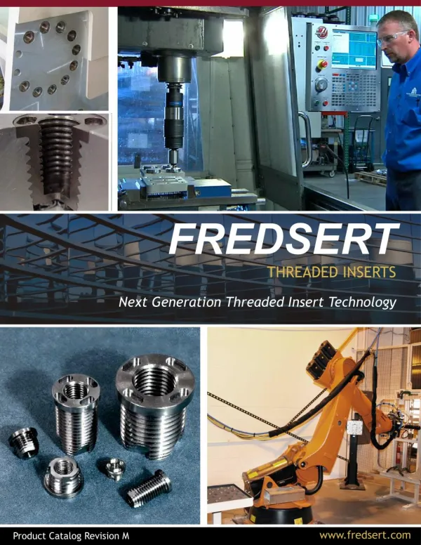 FREDSERT - Next Generation Threaded Insert Technology - Catalog
