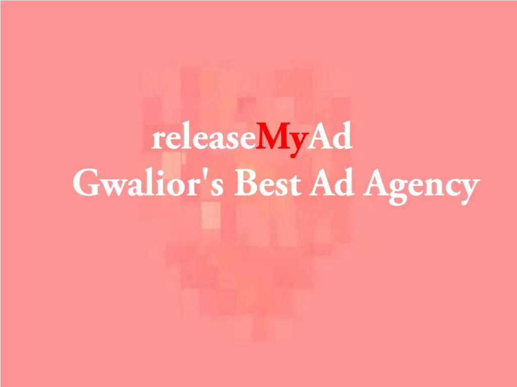 release my ad gwalior s best ad agency