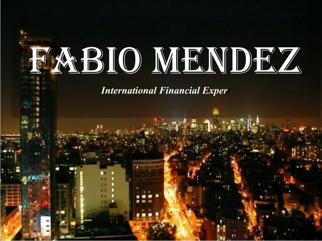 fabio mendez international financial exper t