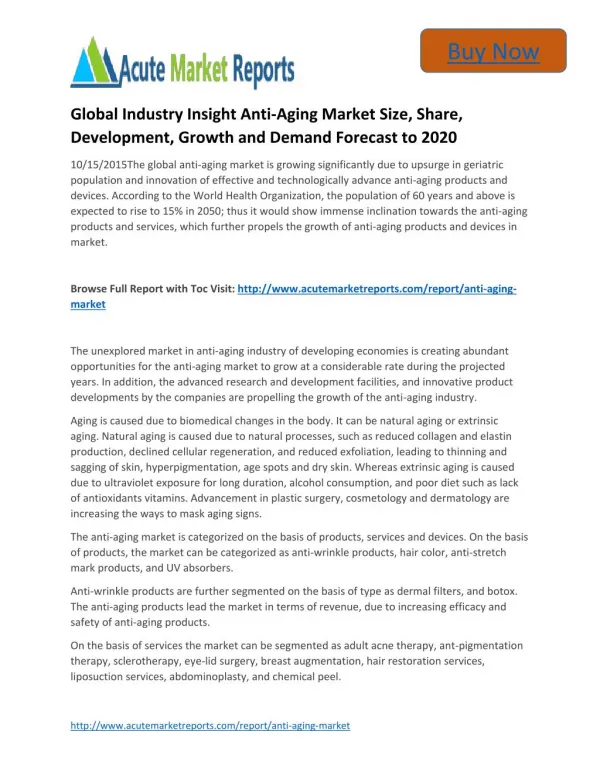 Global Industry Insight Anti-Aging to 2020 – Market Estimate, Competitive Landdscape, Industry Size: Acute Market Report