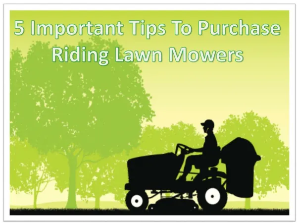 5 Important Tips To Purchase Riding Lawn Mowers