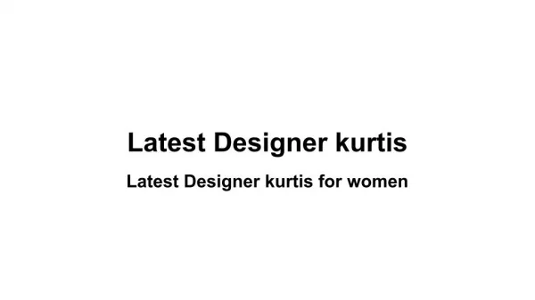 Latest Designer kurtis for women