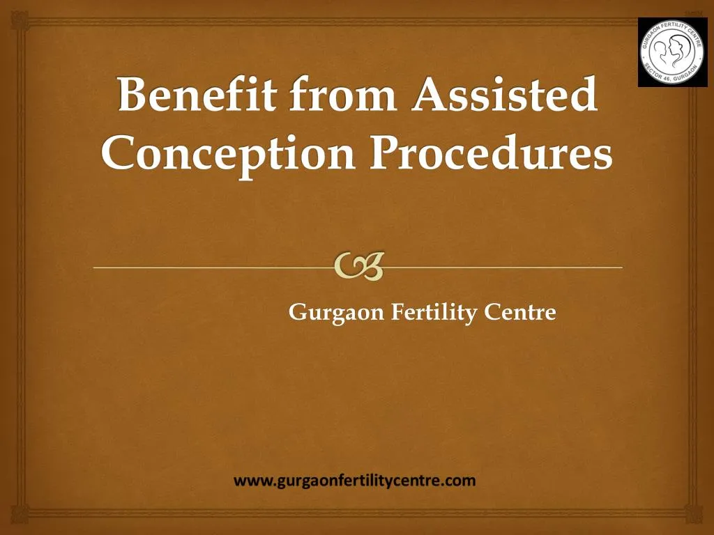 benefit from assisted conception procedures