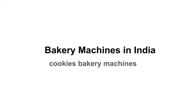 Bakery Machines in India