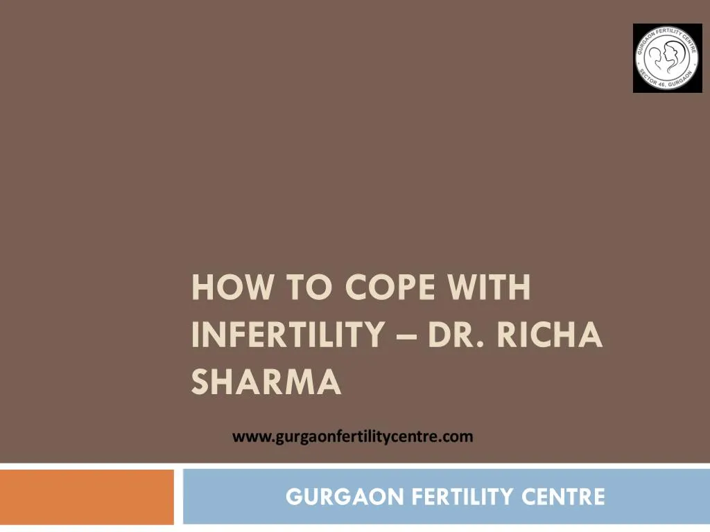 how to cope with infertility dr richa sharma
