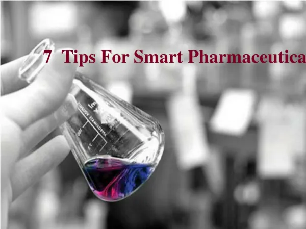 7 Tips For Smart Pharmaceutical Buyers