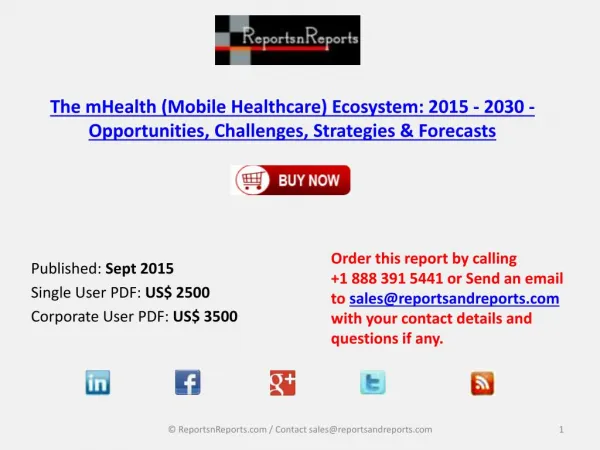 Mobile Healthcare Market (mHealth) Ecosystem: 2015 - 2030 - Opportunities, Challenges, Strategies & Forecasts