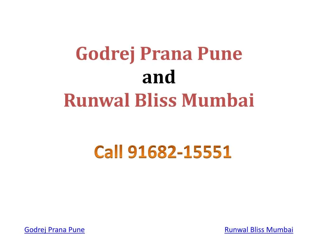 godrej prana pune and runwal bliss mumbai