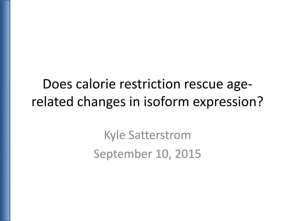does calorie restriction rescue age related changes in isoform expression