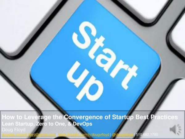 How to Leverage the Convergence of Startup Best Practices