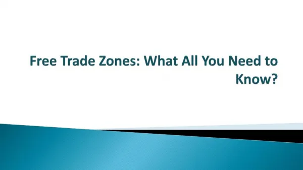 Free Trade Zones: What All You Need to Know?