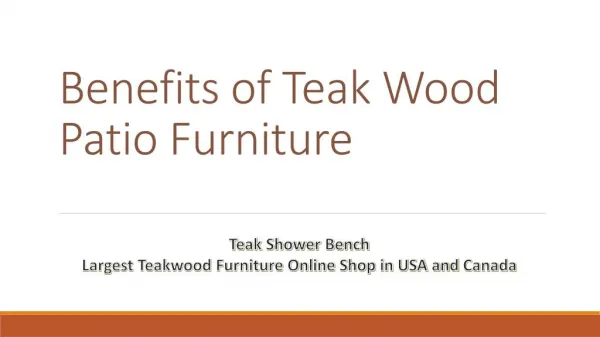 Benefits of Teak Wood Patio Furniture