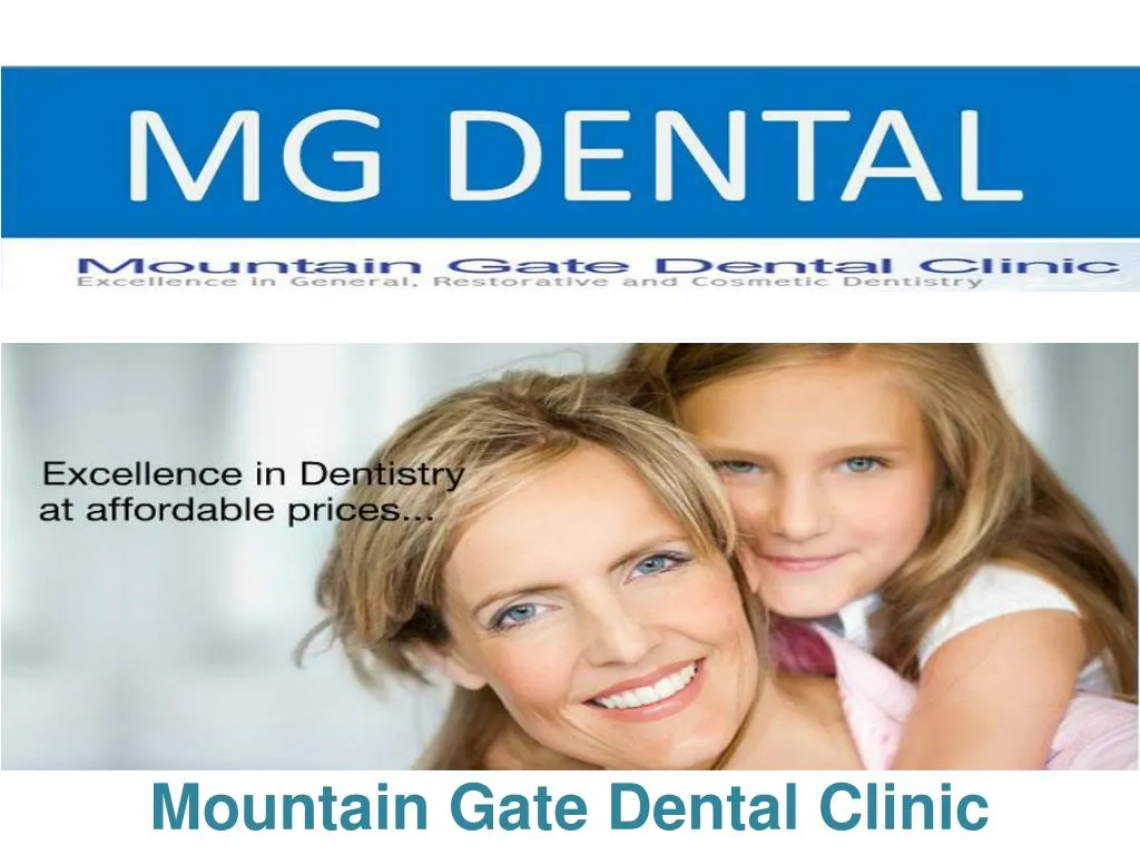 mountain gate dental clinic