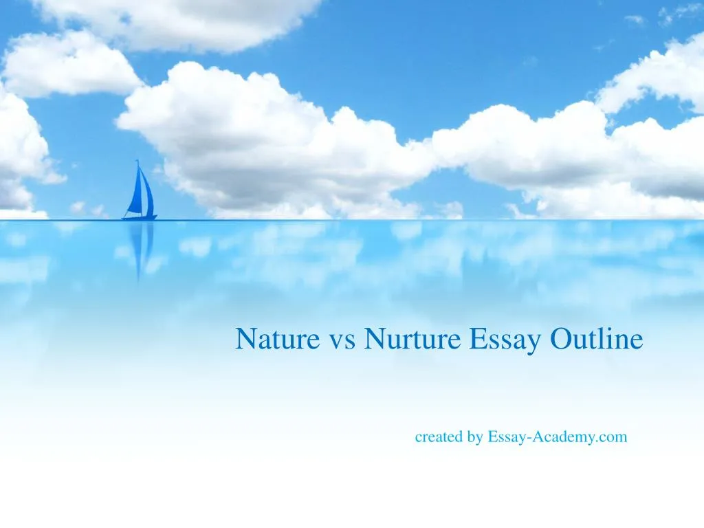 nature vs nurture essay outline