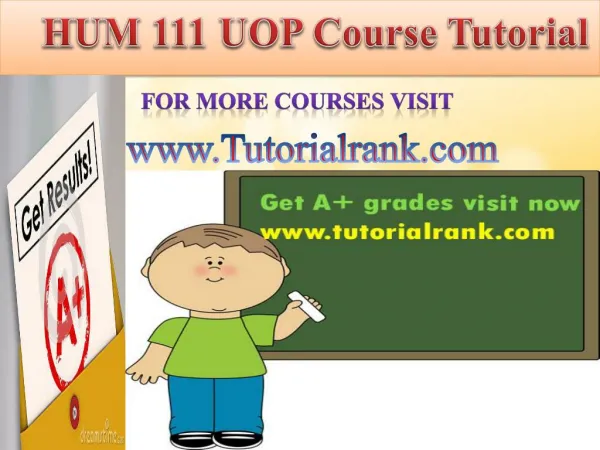 HUM 111 UOP Course Tutorial/Tutorialrank
