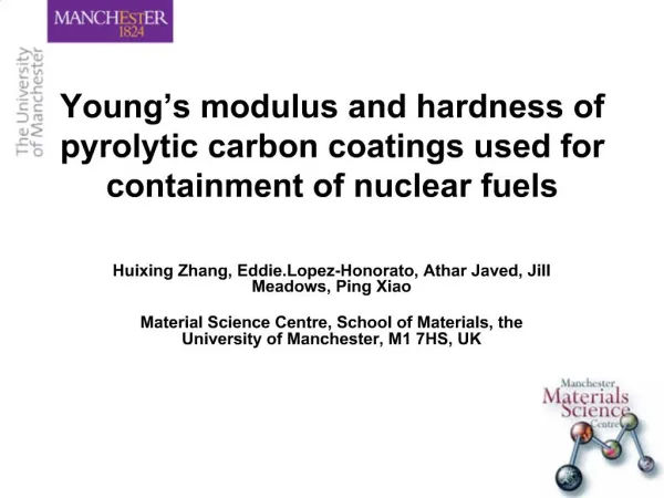 Young s modulus and hardness of pyrolytic carbon coatings used for containment of nuclear fuels