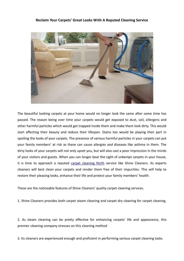 Reclaim Your Carpets’ Great Looks With A Reputed Cleaning Service
