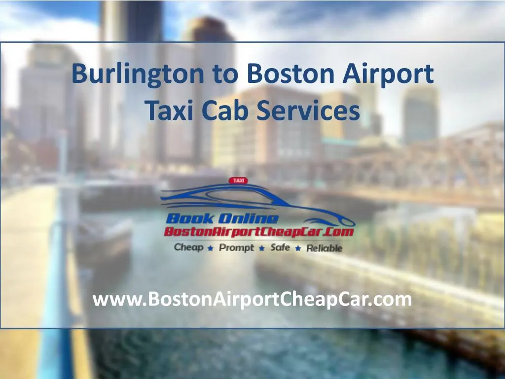 burlington to boston airport taxi cab services