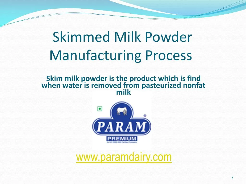 skimmed milk powder manufacturing process