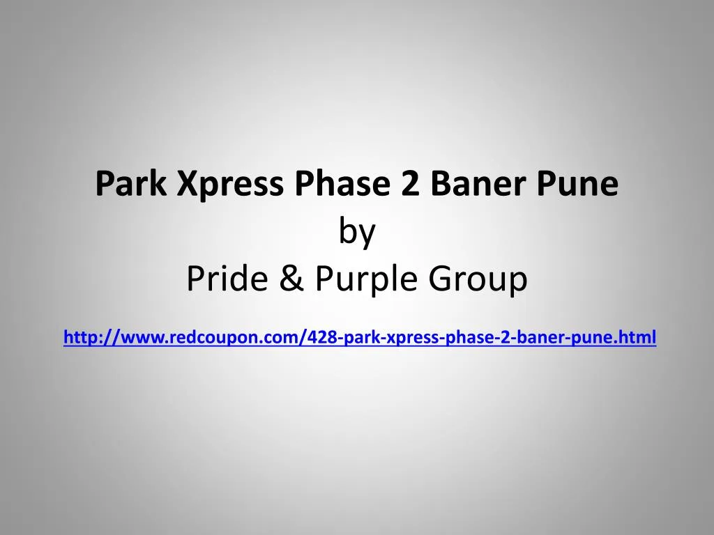 park xpress phase 2 baner pune by pride purple group