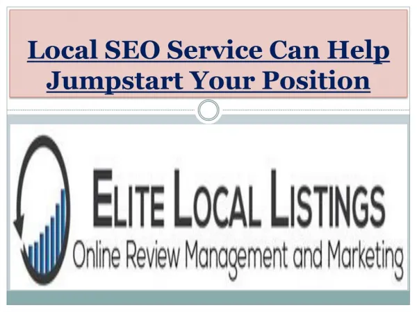 Local SEO Service Can Help Jumpstart Your Position