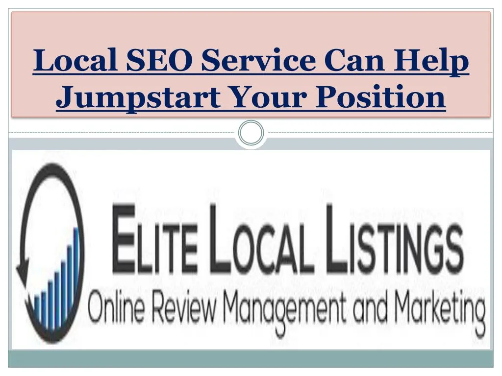 local seo service can help jumpstart your position