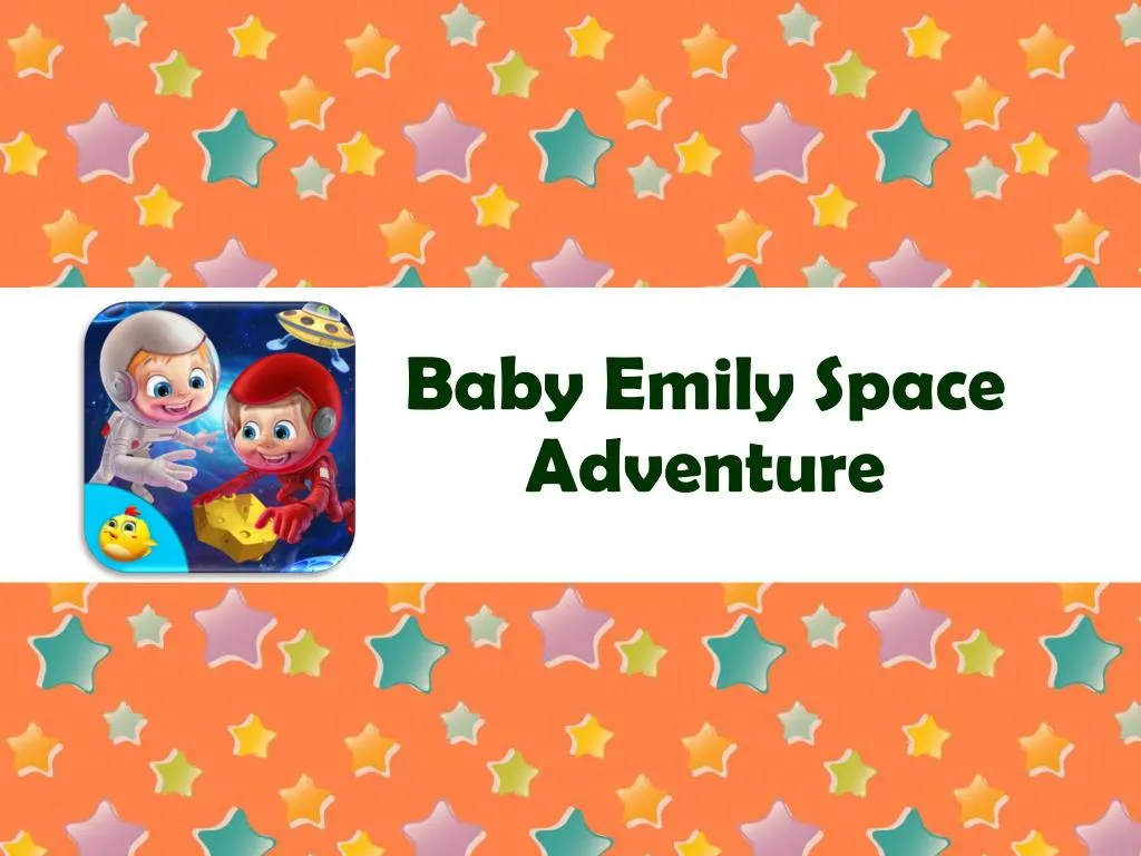 baby emily space adventure