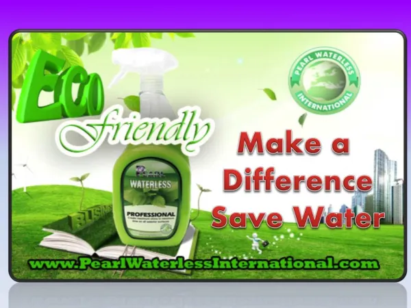 Pear Waterless International with Pearl make Difference