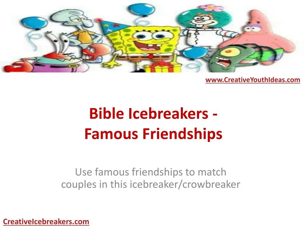 bible icebreakers famous friendships