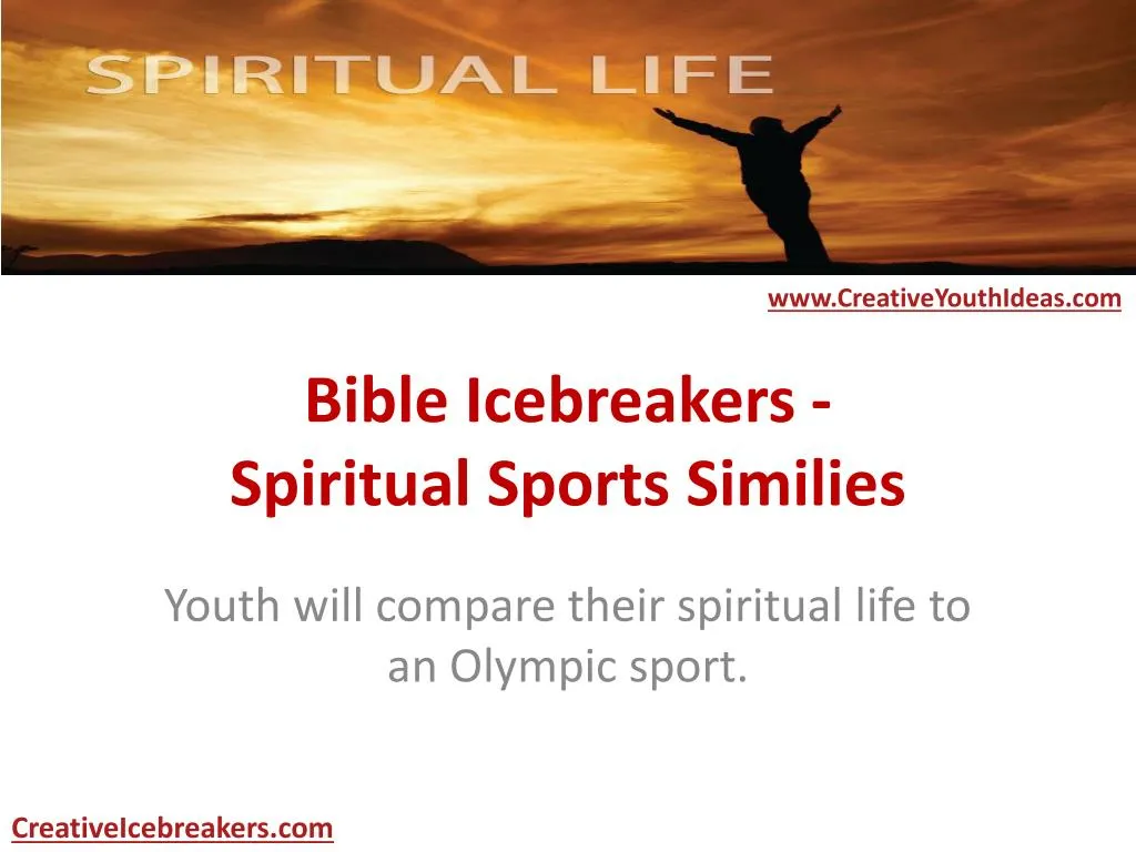 bible icebreakers spiritual sports similies
