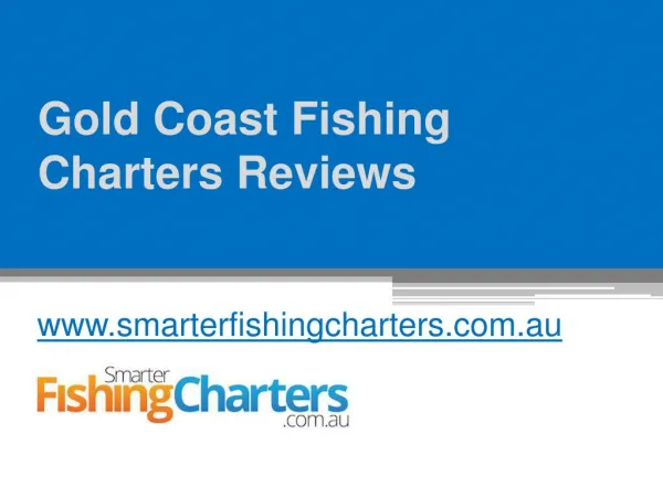 Gold Coast Fishing Charters Reviews - www.smarterfishingcharters.com.au