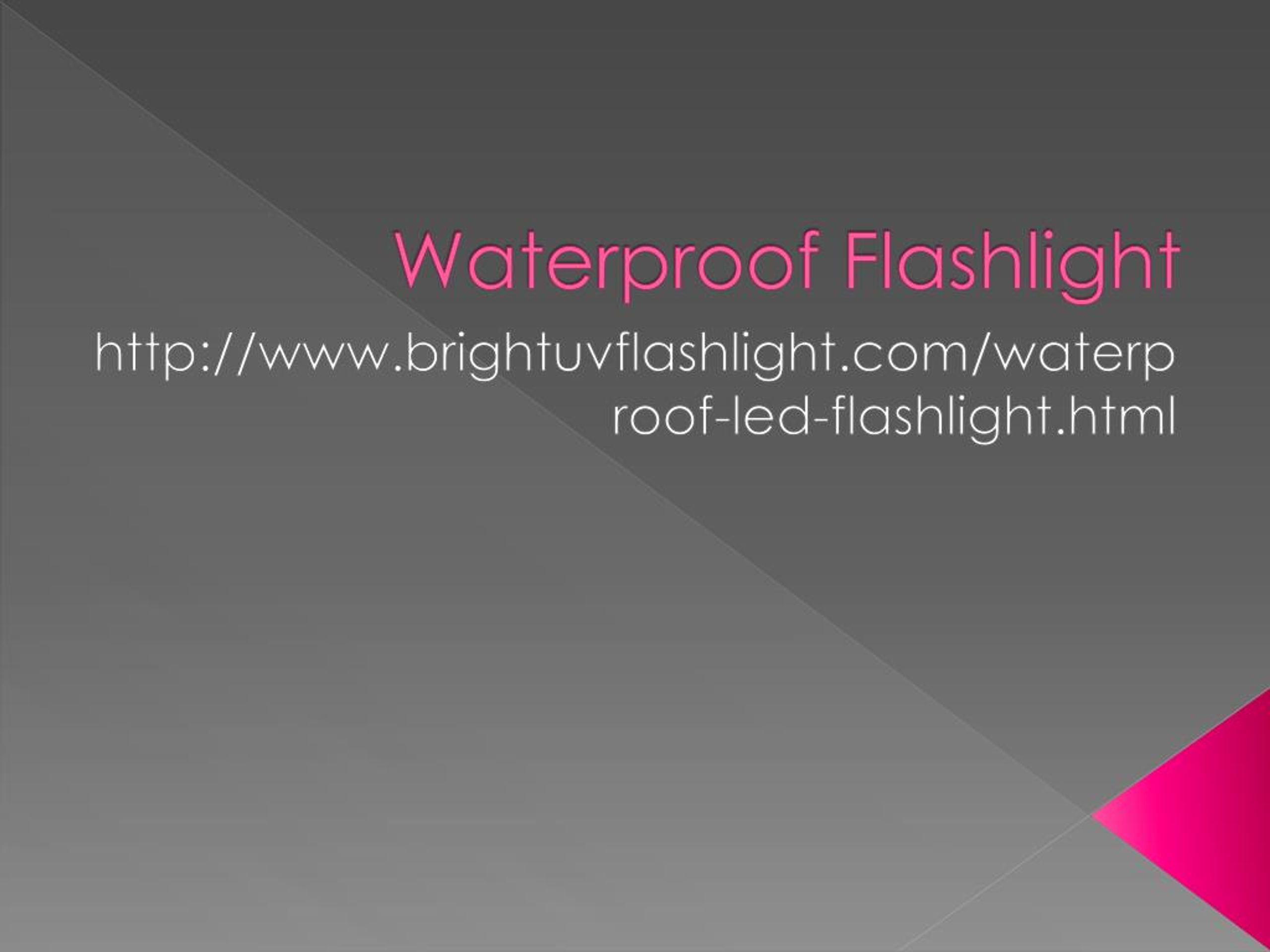 PPT - Waterproof Flashlight PowerPoint Presentation, free download - ID ...