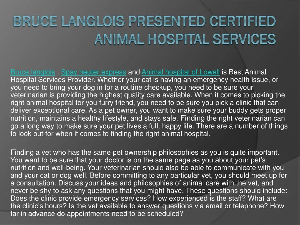 bruce langlois presented certified animal hospital services