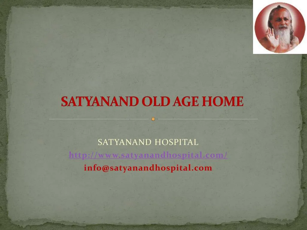 satyanand old age home