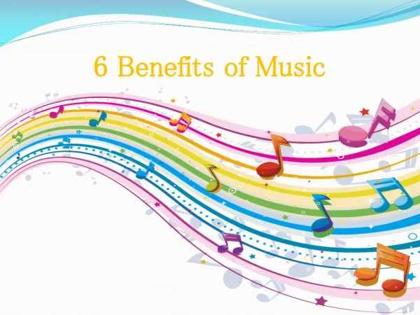 6 Benefits of Music