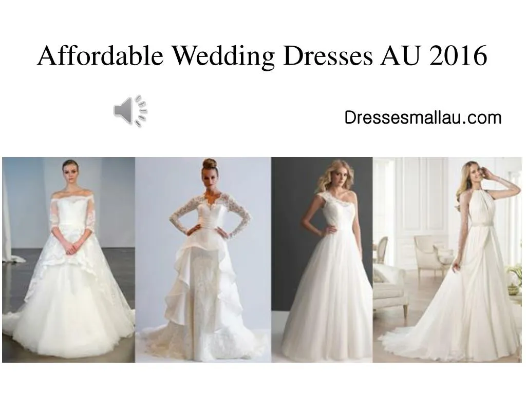 affordable wedding dresses au 2016