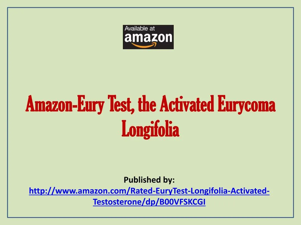 amazon eury test the activated eurycoma longifolia