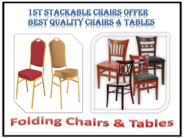 1st Stackable Chairs Offer Best Quality Chairs & Tables